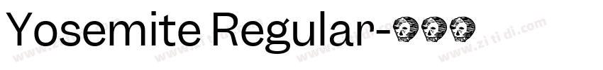 Yosemite Regular字体转换